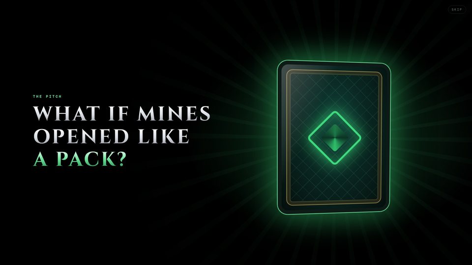 The intro: What if Mines opened like a pack?